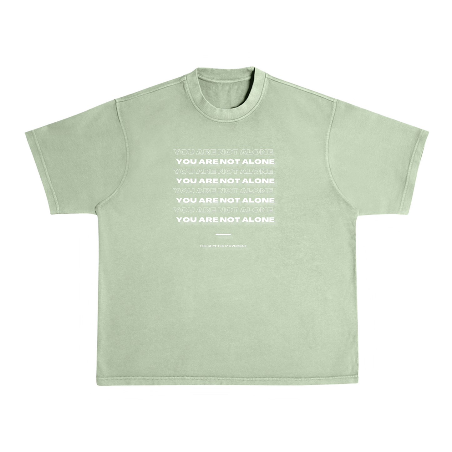 YOU ARE NOT ALONE T-SHIRT (PRE-ORDER ONLY)