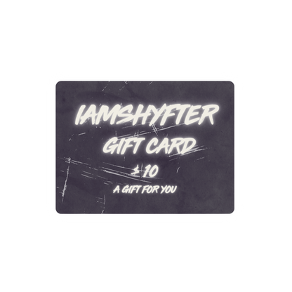 IAMSHYFTER OFFICIAL STORE GIFT CARD