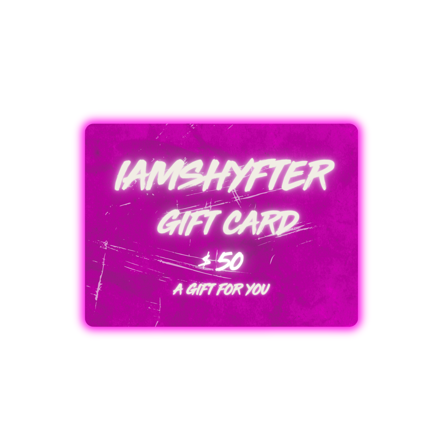 IAMSHYFTER OFFICIAL STORE GIFT CARD
