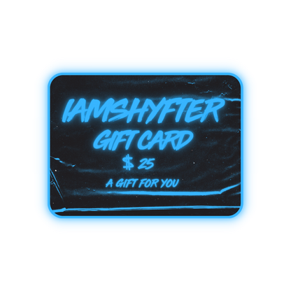 IAMSHYFTER OFFICIAL STORE GIFT CARD