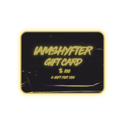 IAMSHYFTER OFFICIAL STORE GIFT CARD